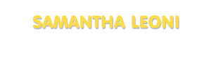 Der Vorname Samantha Leoni